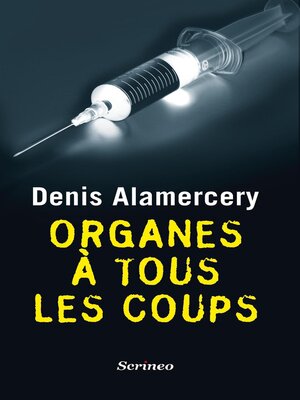 cover image of Organes à tous les coups